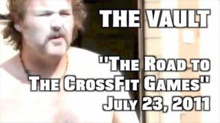 THE VAULT | THE ROAD TO THE CROSSFIT GAMES