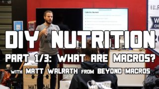 DIY Nutrition Part 1:  What are Macros?